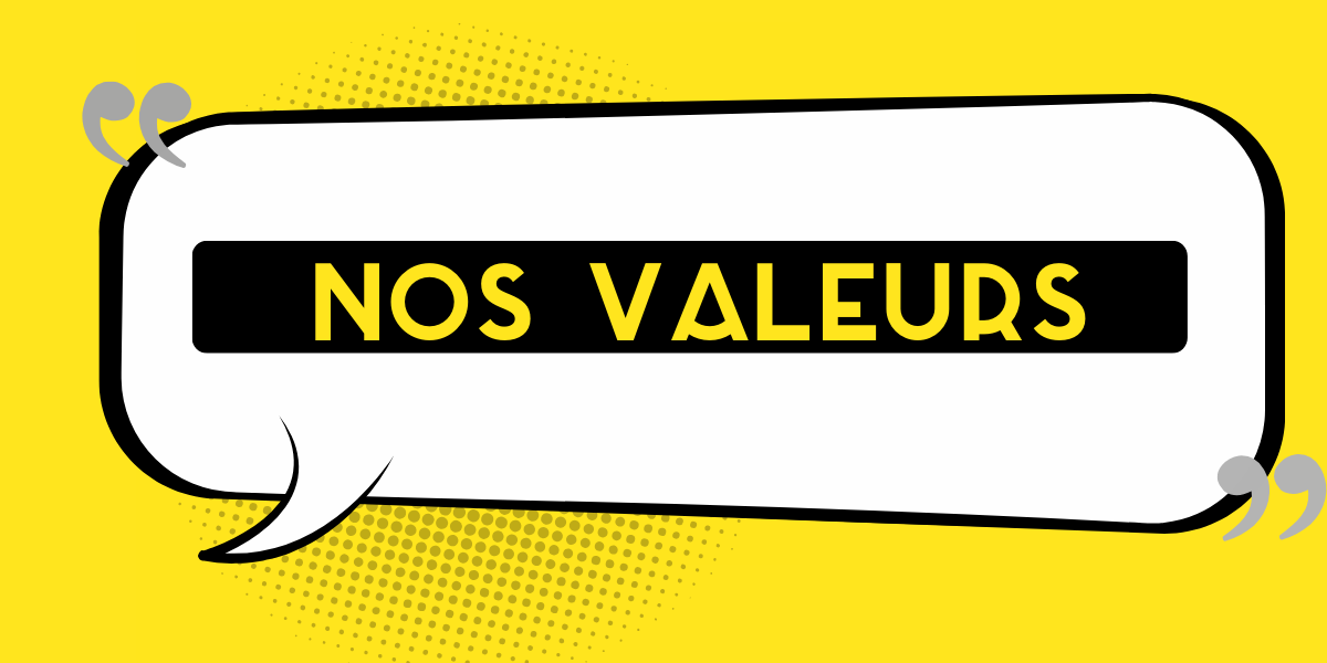 BILAN (3) Nos valeurs